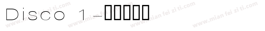 Disco 1字体转换